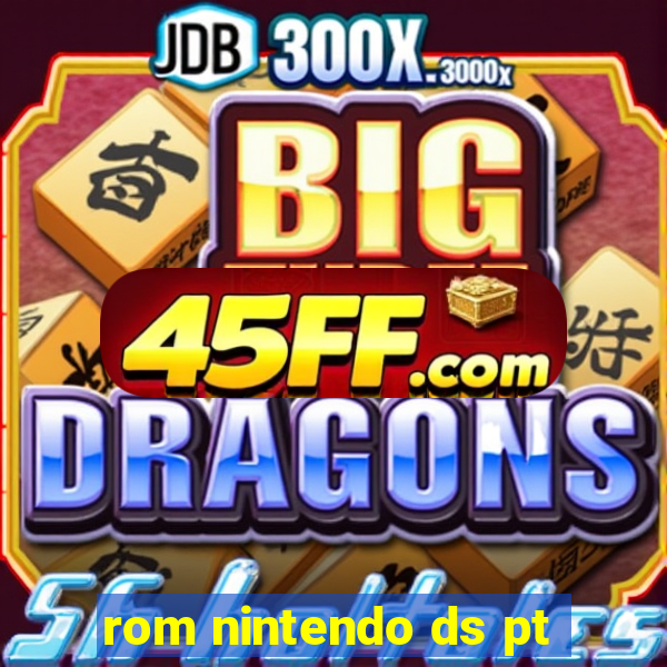 rom nintendo ds pt-br